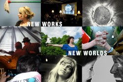 New Works New Worlds 2010